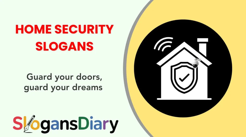 Home Security Slogans