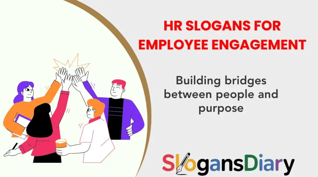 HR Slogans for Employee Engagement