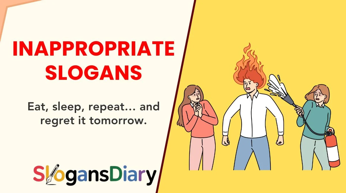 Inappropriate Slogans
