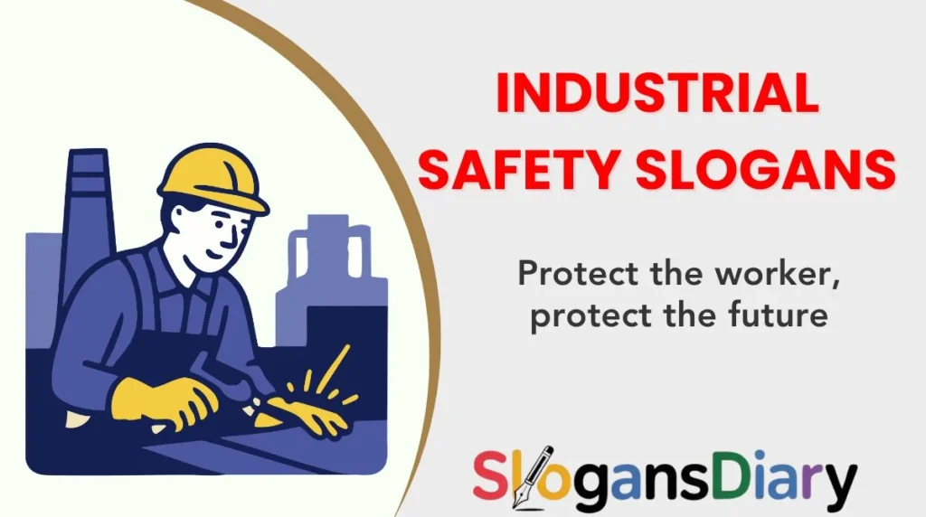 Industrial Safety Slogans