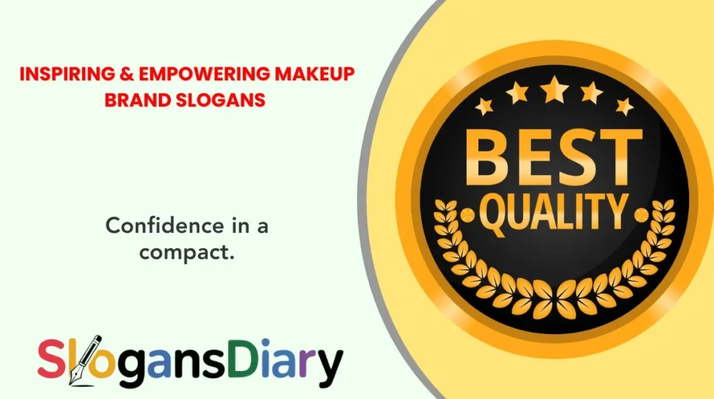 Inspiring & Empowering Makeup Brand Slogans