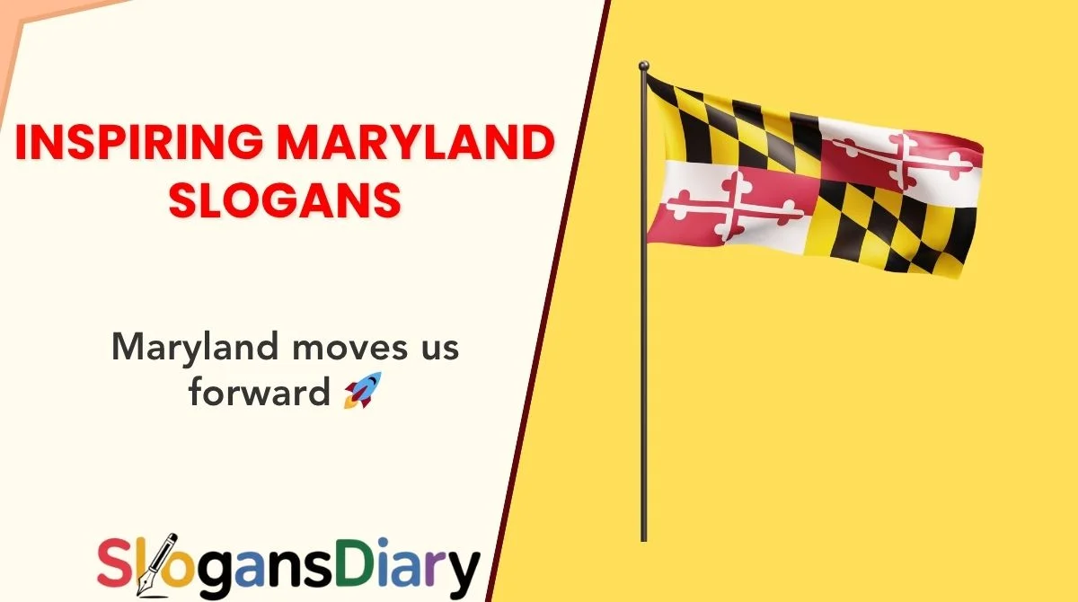 Inspiring Maryland Slogans