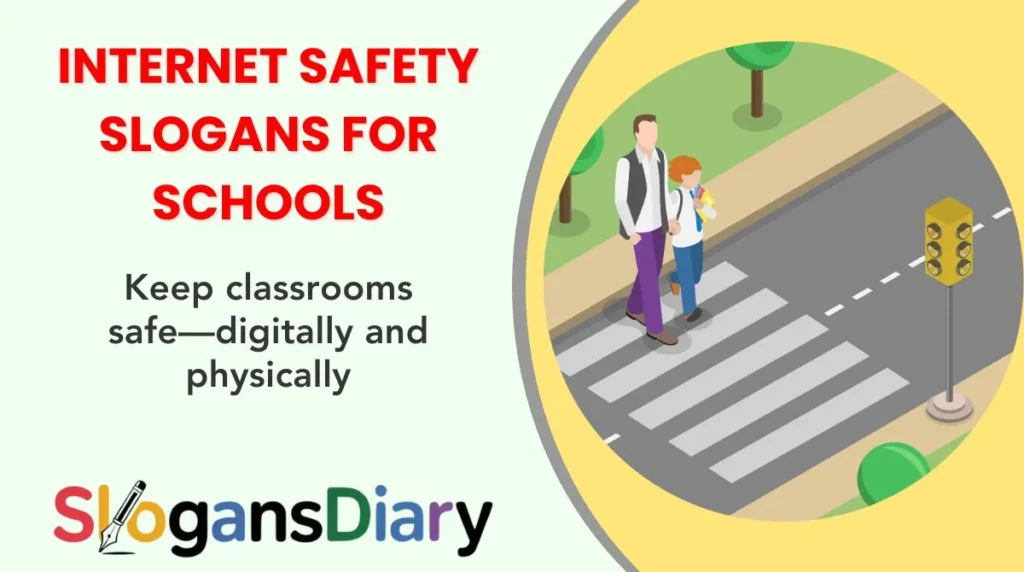 Internet Safety Slogans for Schools