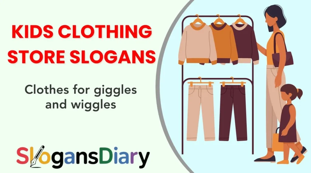 Kids Clothing Store Slogans