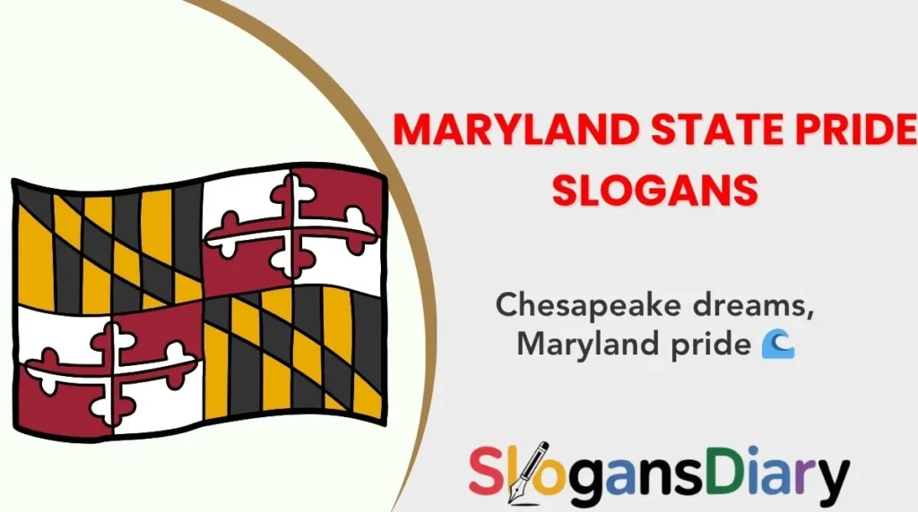 Maryland State Pride Slogans