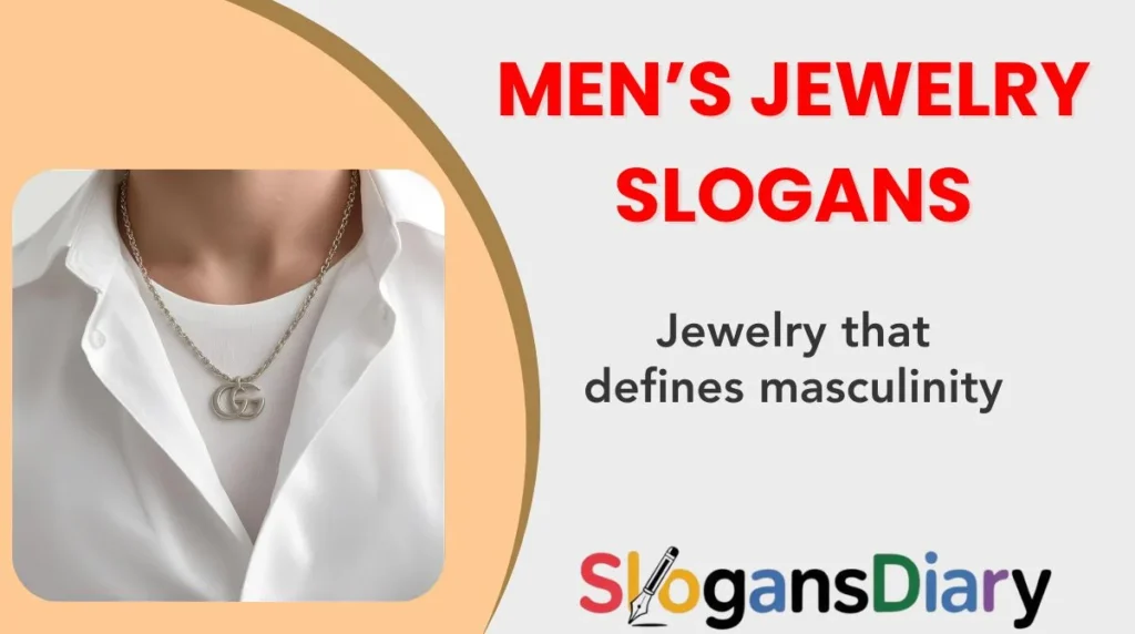 Men’s Jewelry Slogans