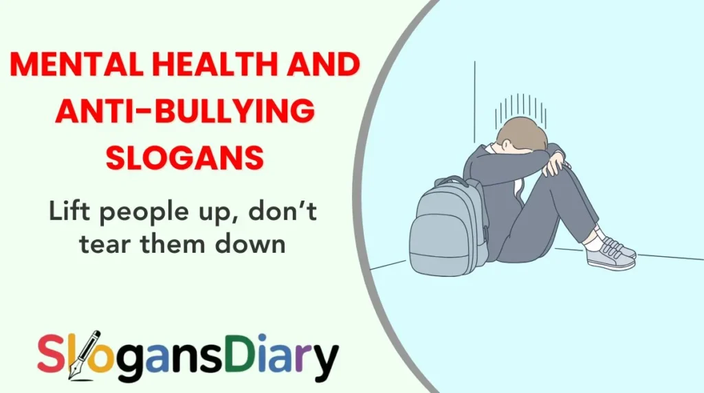 Mental Health and Anti-Bullying Slogans