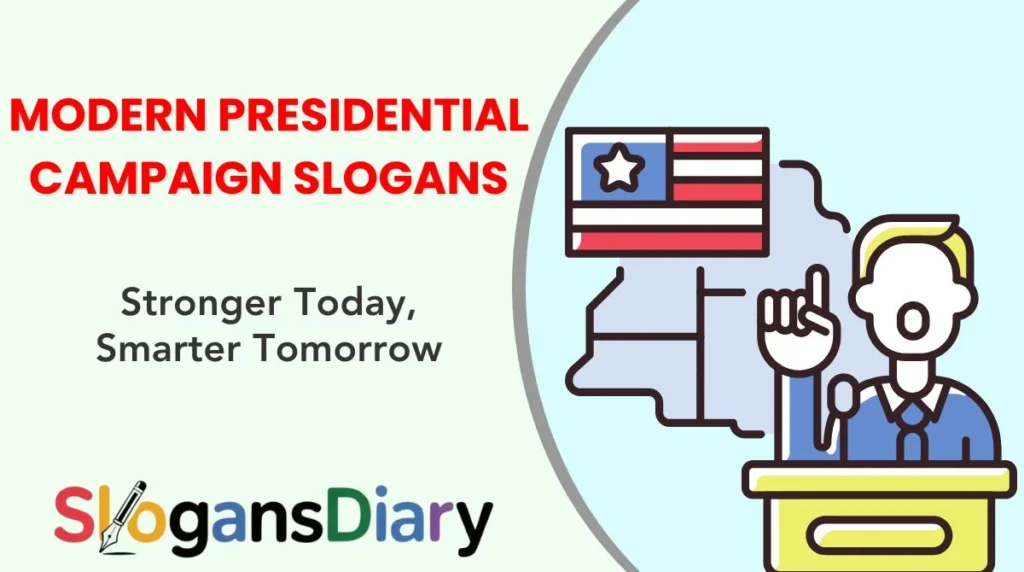 Modern Presidential Campaign Slogans