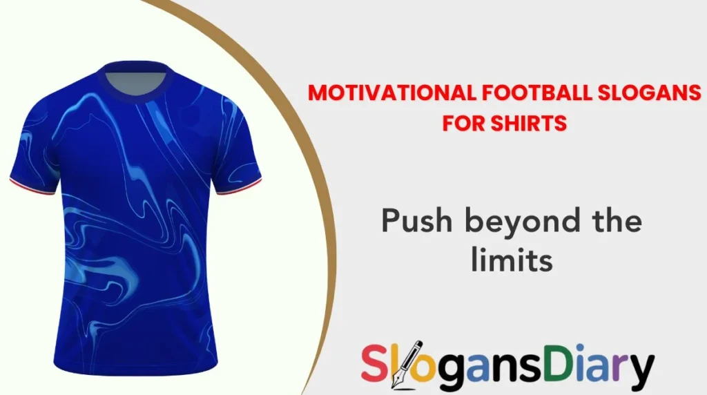 Motivational Football Slogans for Shirts
