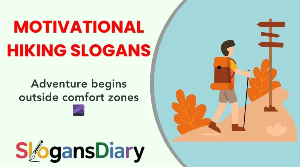 Motivational Hiking Slogans