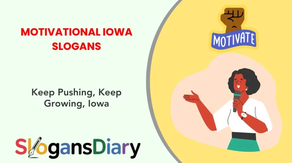 Motivational Iowa Slogans