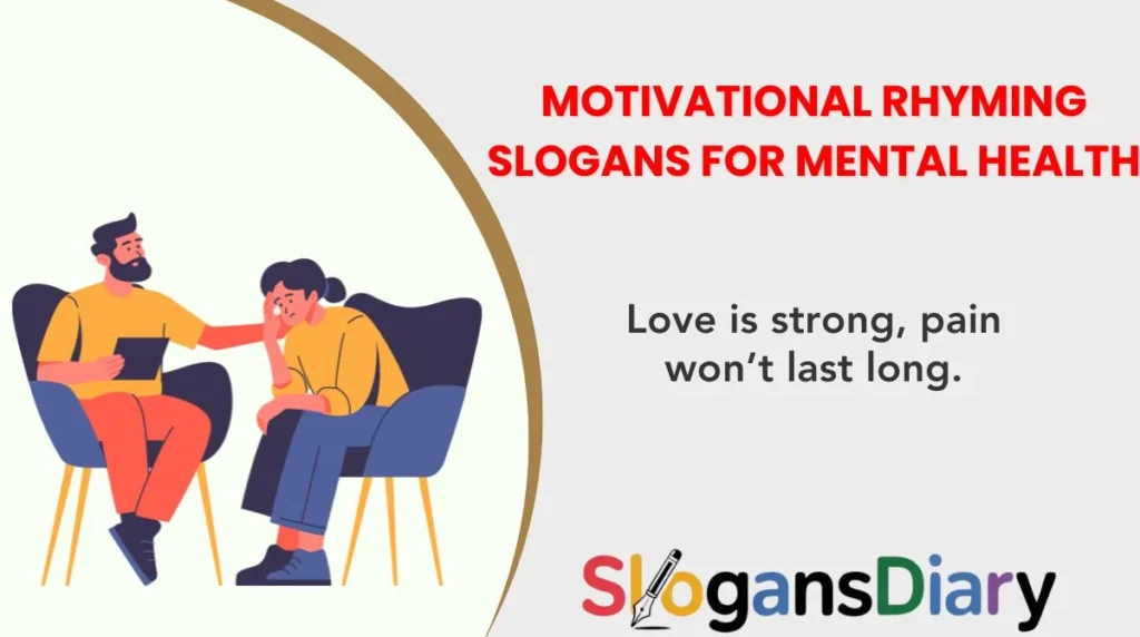 Motivational Rhyming Slogans for Mental Health