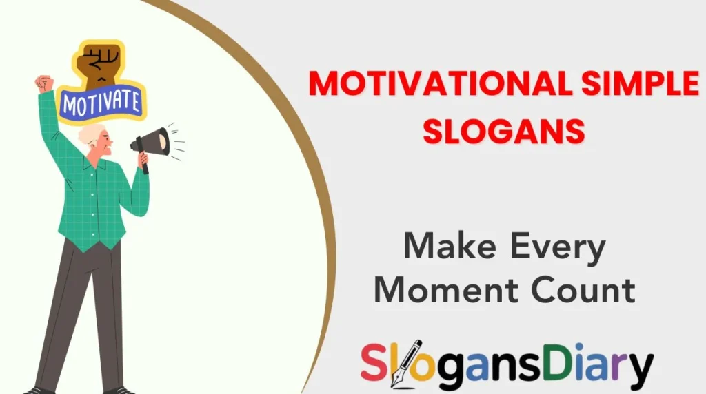 Motivational Simple Slogans