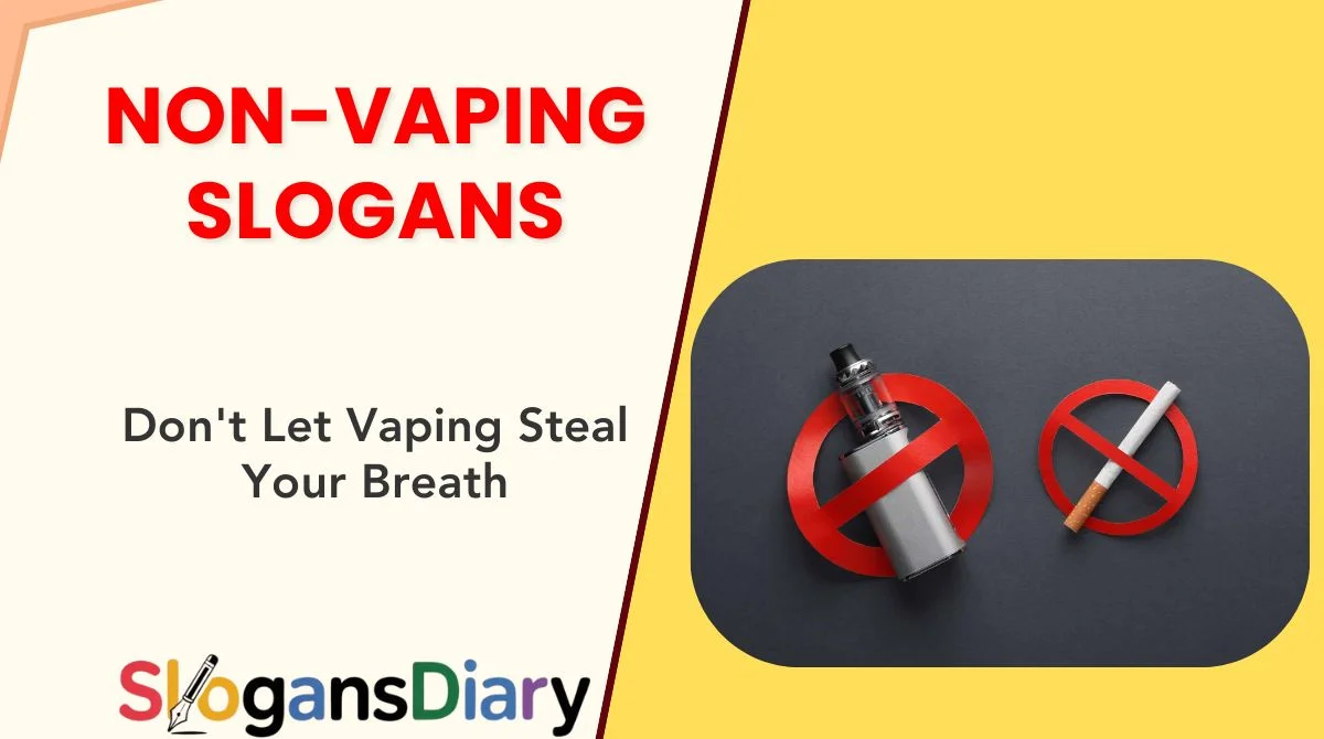 Non-Vaping Slogans