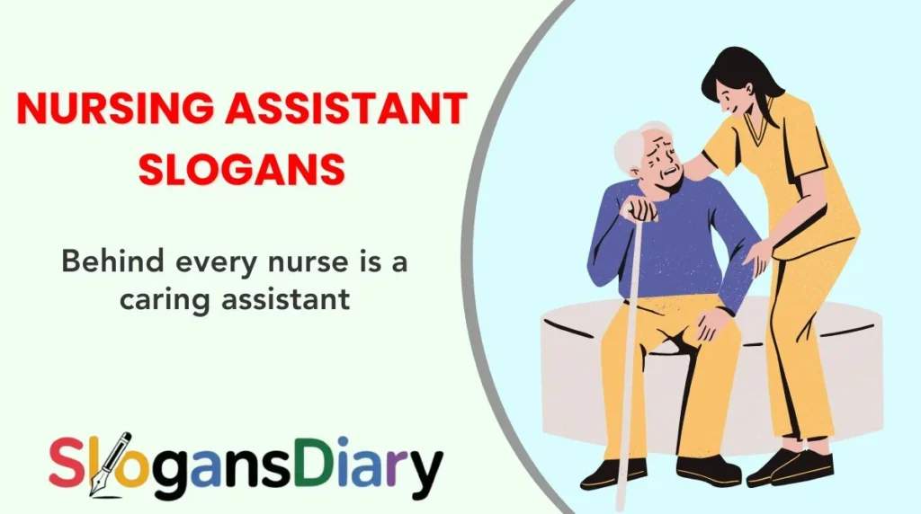 Nursing Assistant Slogans