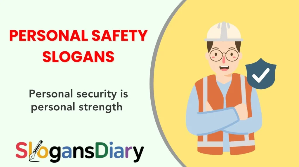Personal Safety Slogans