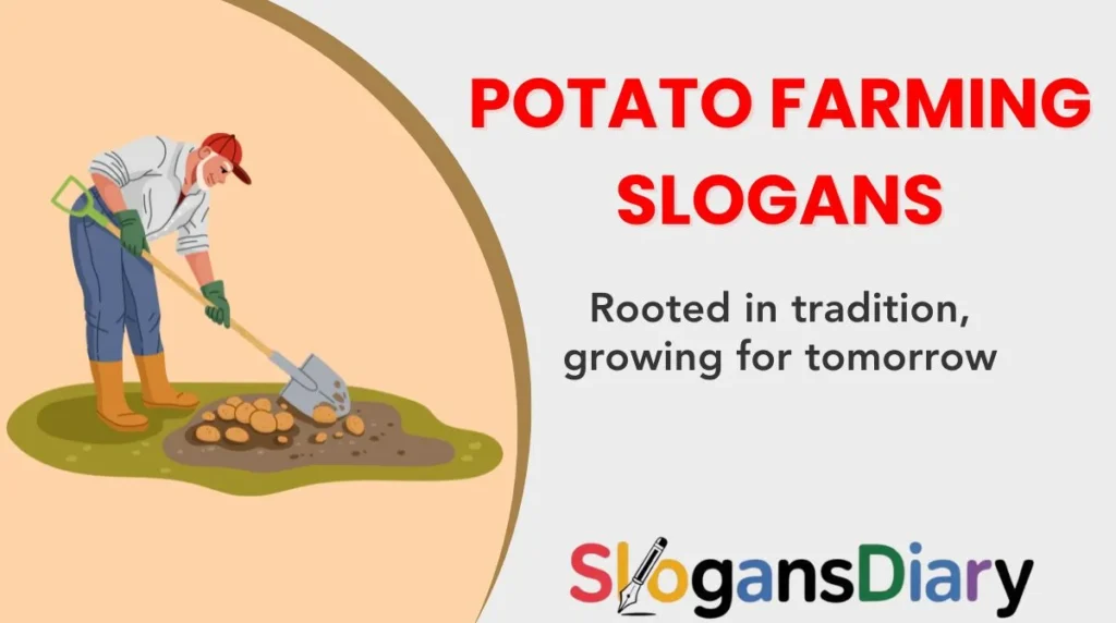 Potato Farming Slogans
