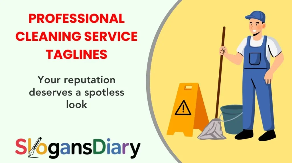 Professional Cleaning Service Taglines