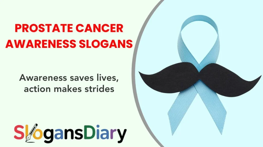 Prostate Cancer Awareness Slogans