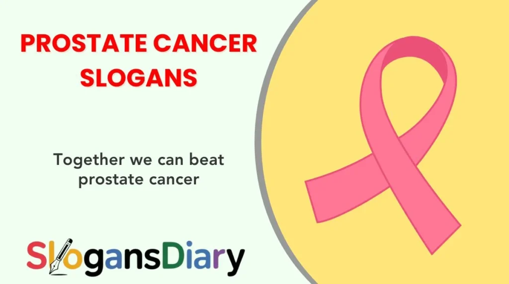 Prostate Cancer Slogans