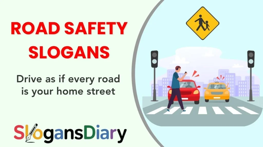 Road Safety Slogans