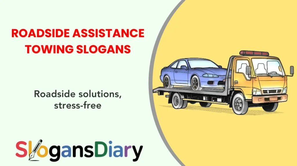 Roadside Assistance Towing Slogans