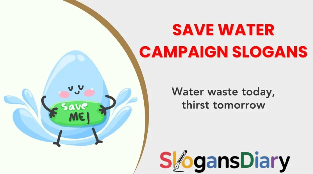 Save Water Campaign Slogans