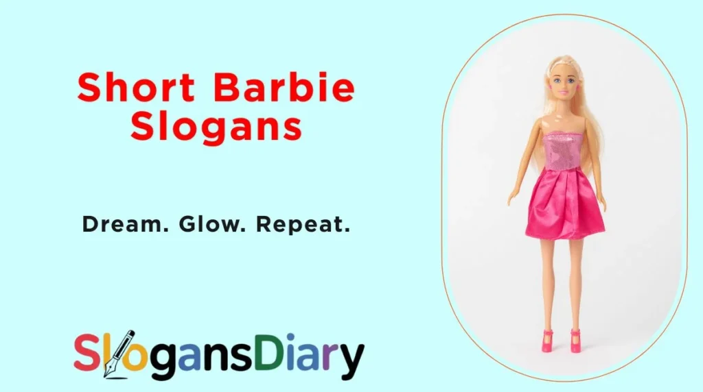 Short Barbie Slogans