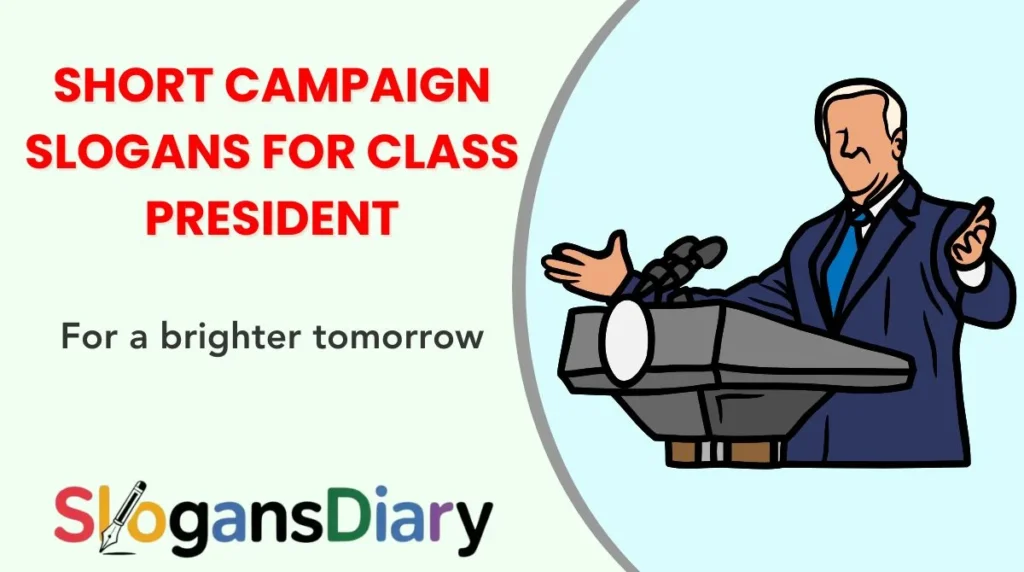 Short Campaign Slogans for Class President