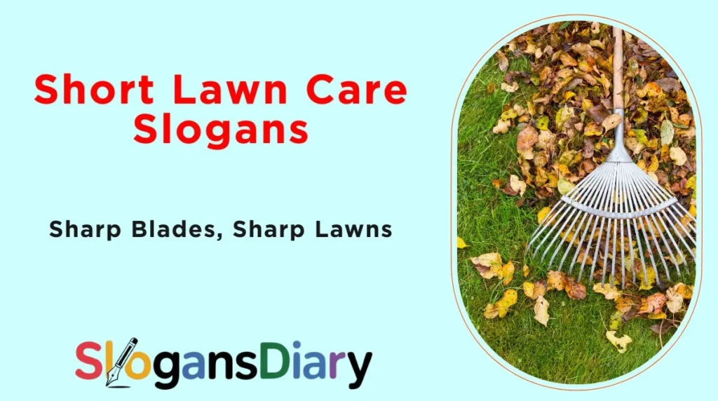 Short Lawn Care Slogans