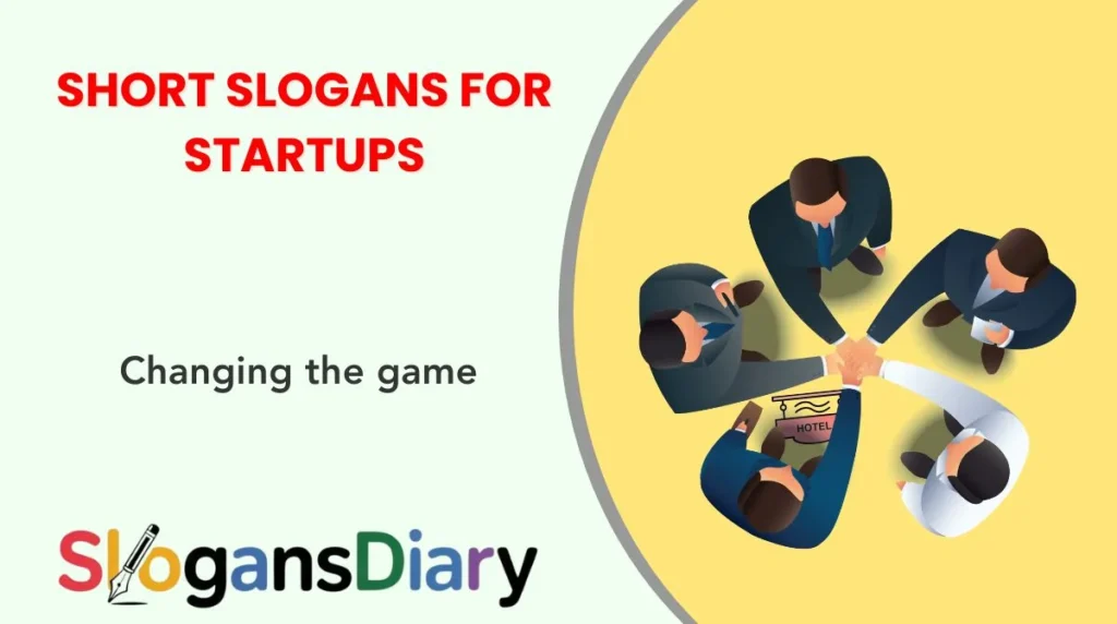 Short Slogans for Startups