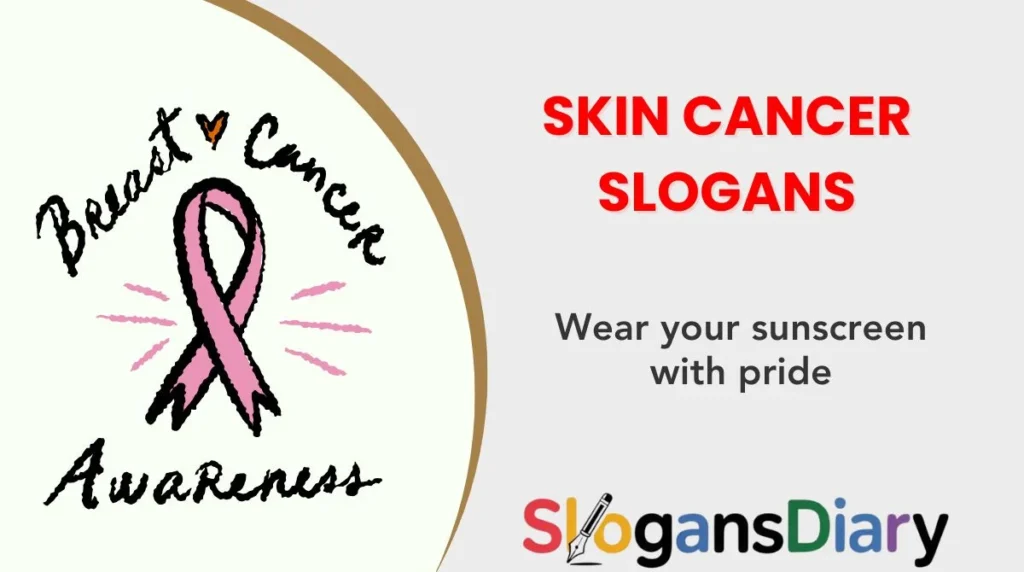 Skin Cancer Slogans