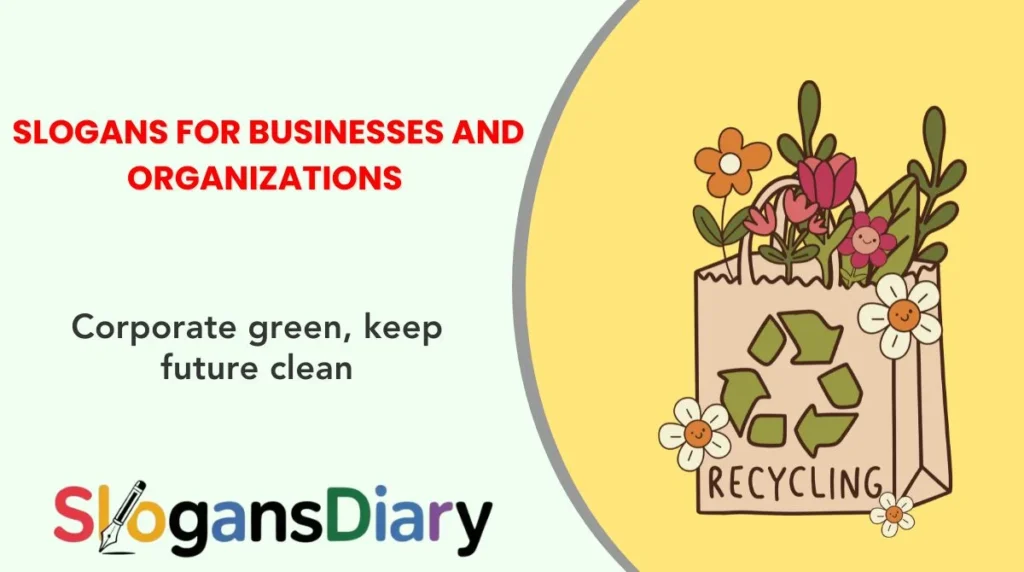 Slogans for Businesses and Organizations