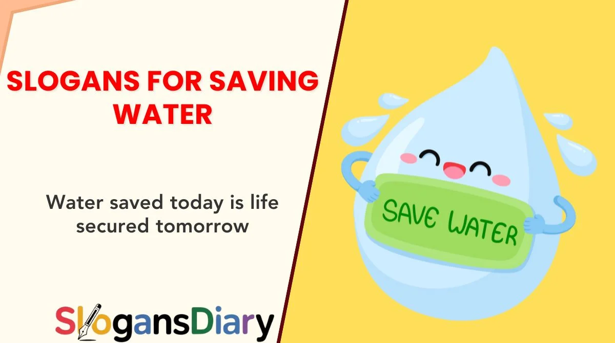 Slogans for Saving Water