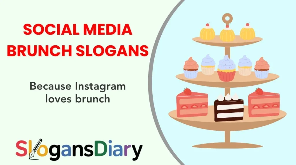 Social Media Brunch Slogans