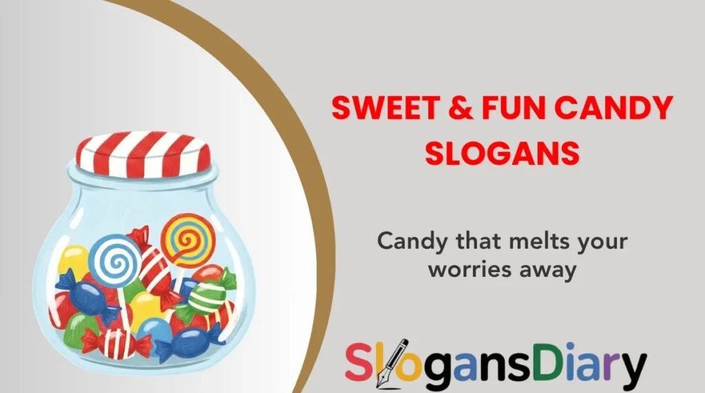 Sweet & Fun Candy Slogans