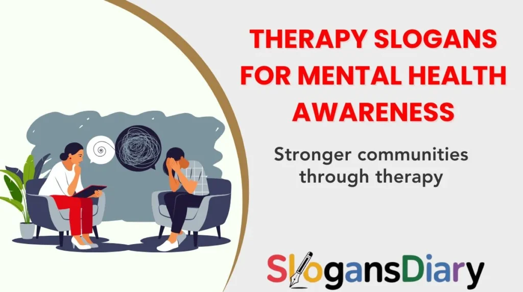 Therapy Slogans for Mental Health Awareness