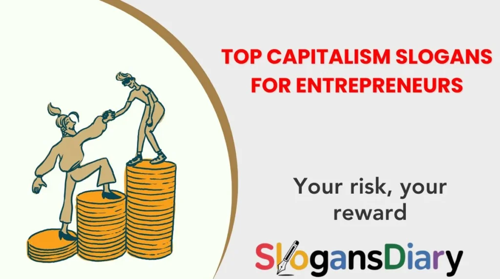 Top Capitalism Slogans for Entrepreneurs