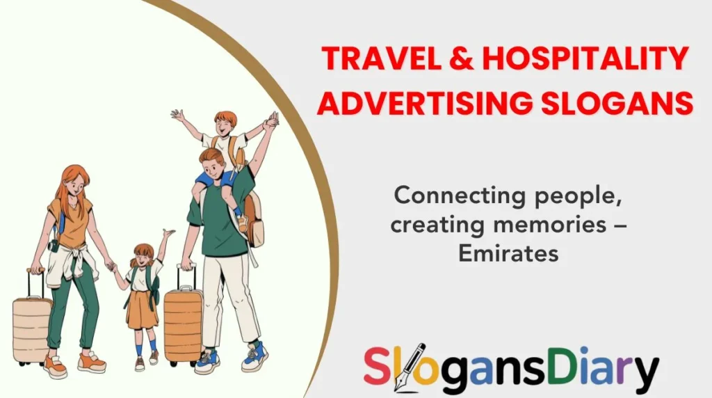 Travel & Hospitality Advertising Slogans
