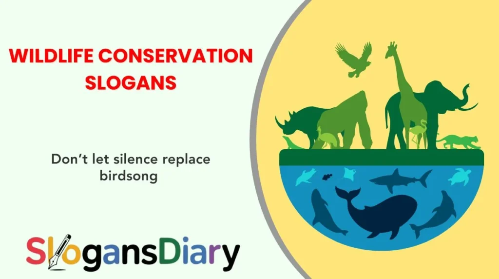 Wildlife Conservation Slogans