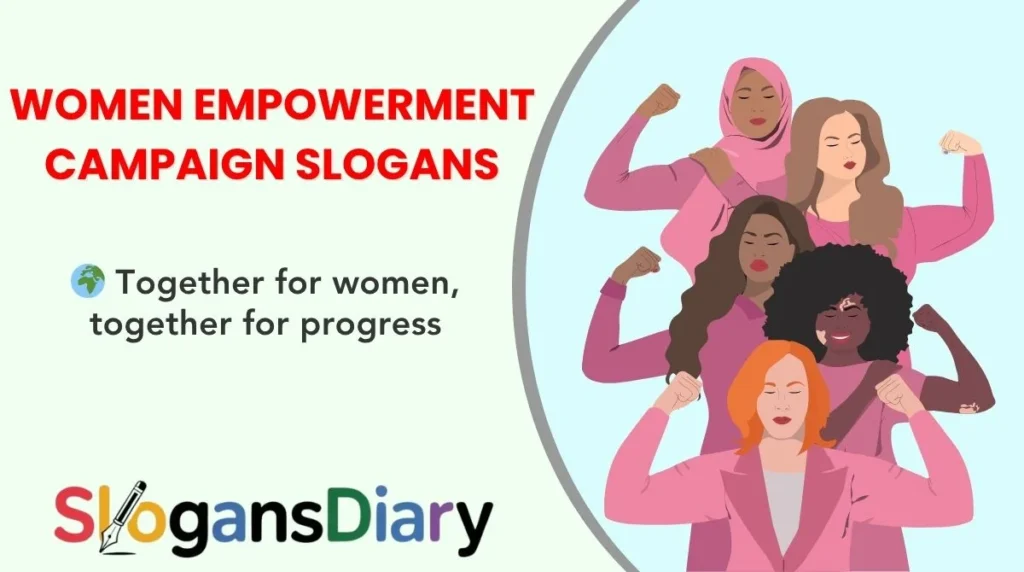 Women Empowerment Campaign Slogans