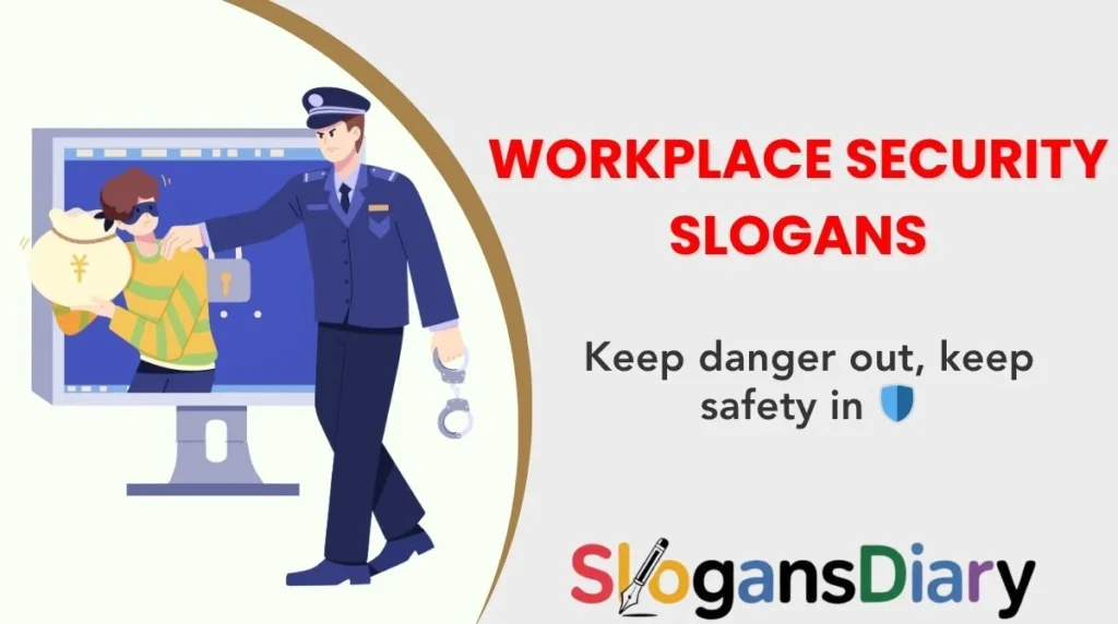 Workplace Security Slogans