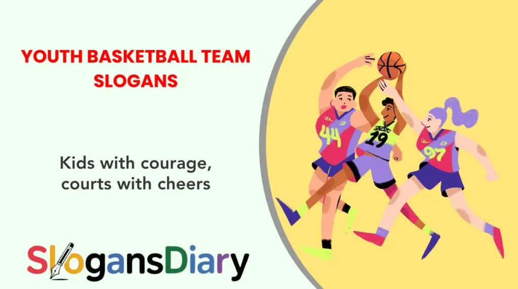 Youth Basketball Team Slogans