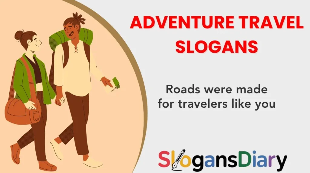 Adventure Travel Slogans