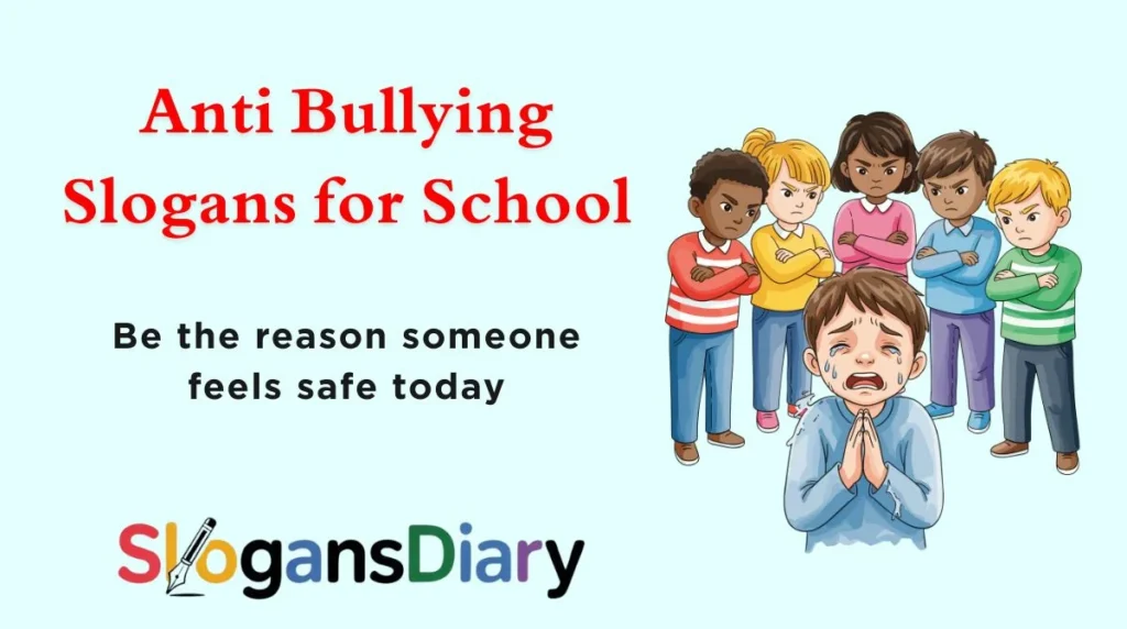 Anti Bullying Slogans for School