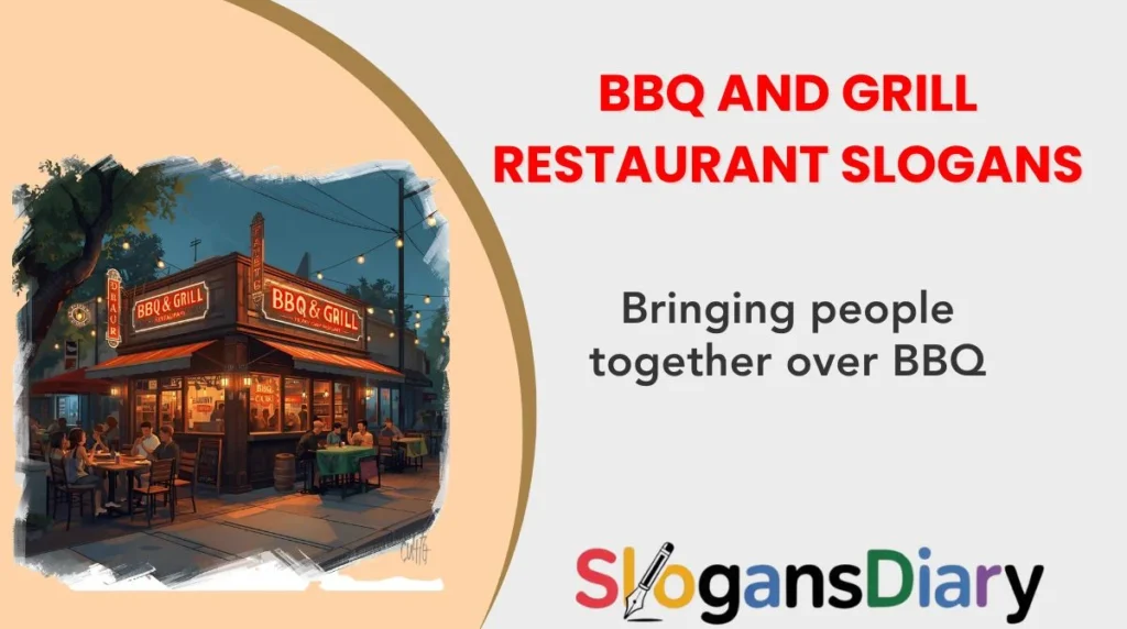 BBQ and Grill Restaurant Slogans