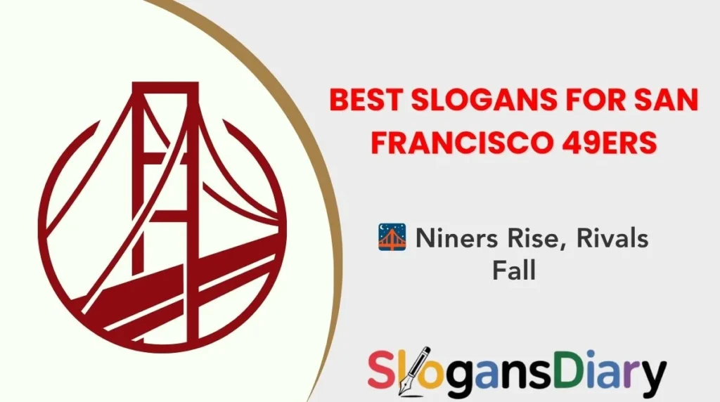 Best Slogans for San Francisco 49ers