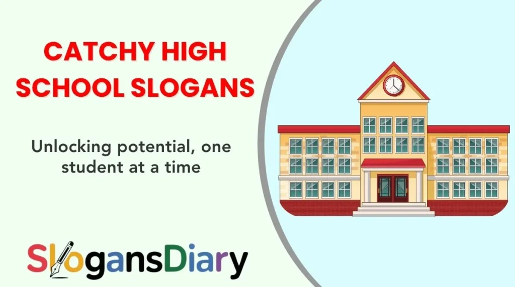 Catchy High School Slogans
