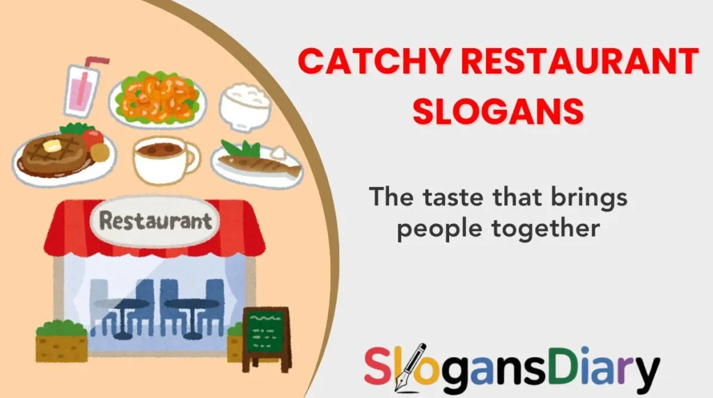 Catchy Restaurant Slogans