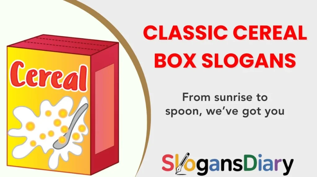 Classic Cereal Box Slogans